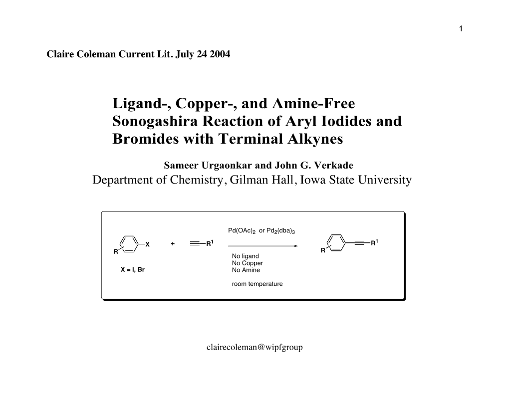 Ligand-, Copper-, and Amine-Free Sonogashira Reaction of Aryl Iodides and Bromides with Terminal Alkynes