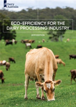 Ecoefficiency for the Dairy Processing Industry, Melbourne: Dairy Australia