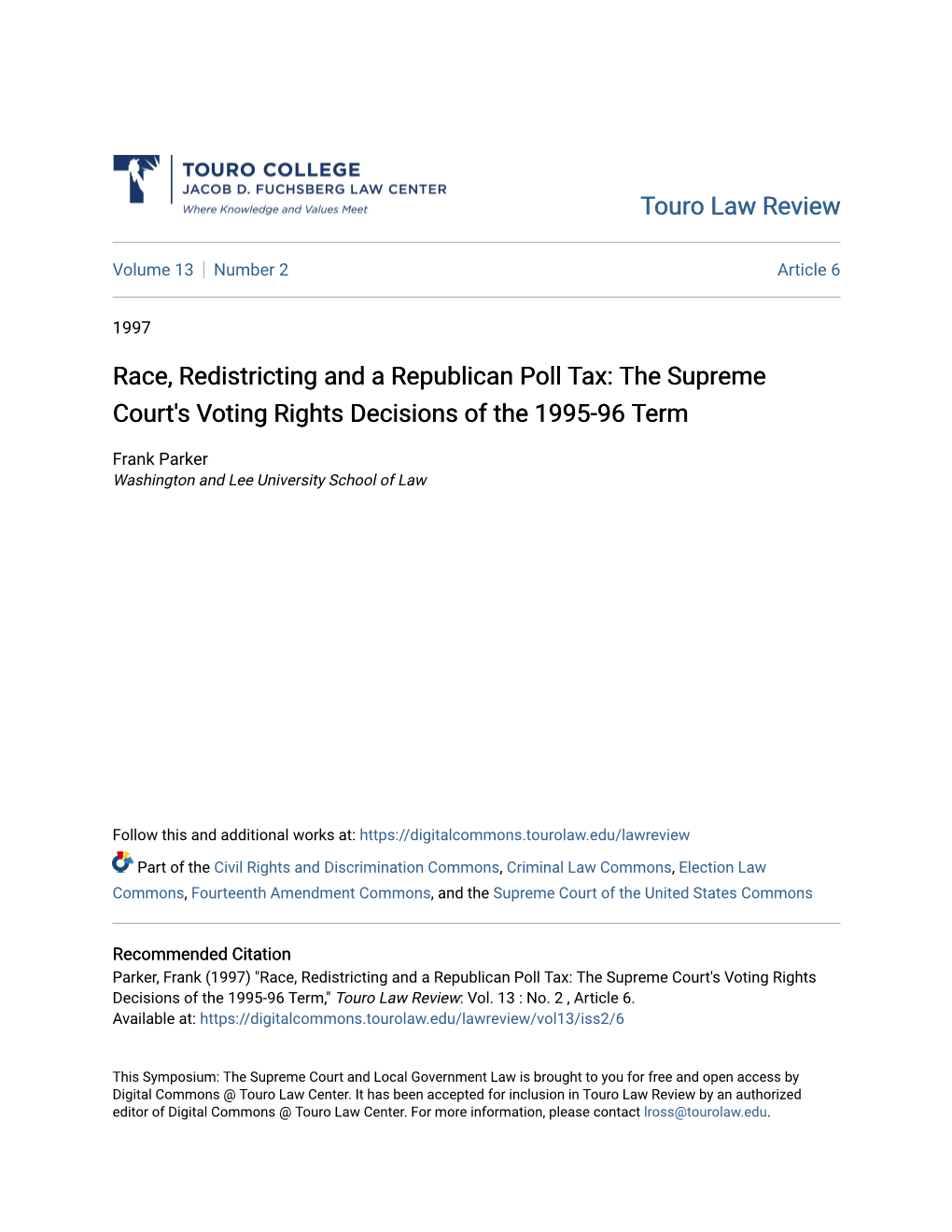 Race, Redistricting and a Republican Poll Tax: the Supreme Court's Voting Rights Decisions of the 1995-96 Term