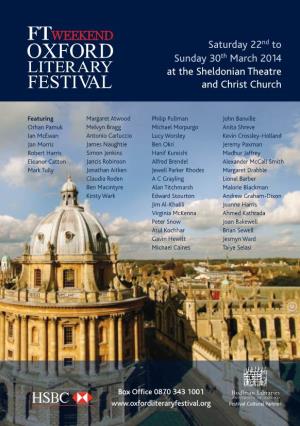 Saturday 22Nd to Sunday 30Th March 2014 at the Sheldonian Theatre and Christ Church OXFORD LITERARY FESTIVAL2014 LITERARY OXFORD