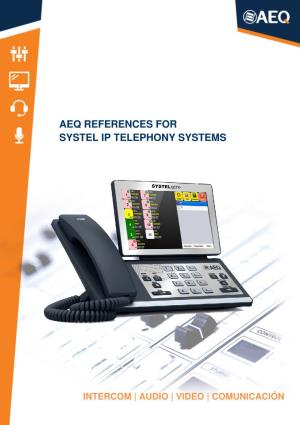 Aeq References for Systel Ip Telephony Systems