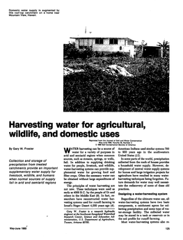 Harvesting Water for Agricultural, Wildlife, and Domestic Uses