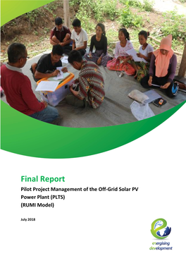 Final Report Pilot Project Management of the Off-Grid Solar PV Power Plant (PLTS) (RUMI Model)