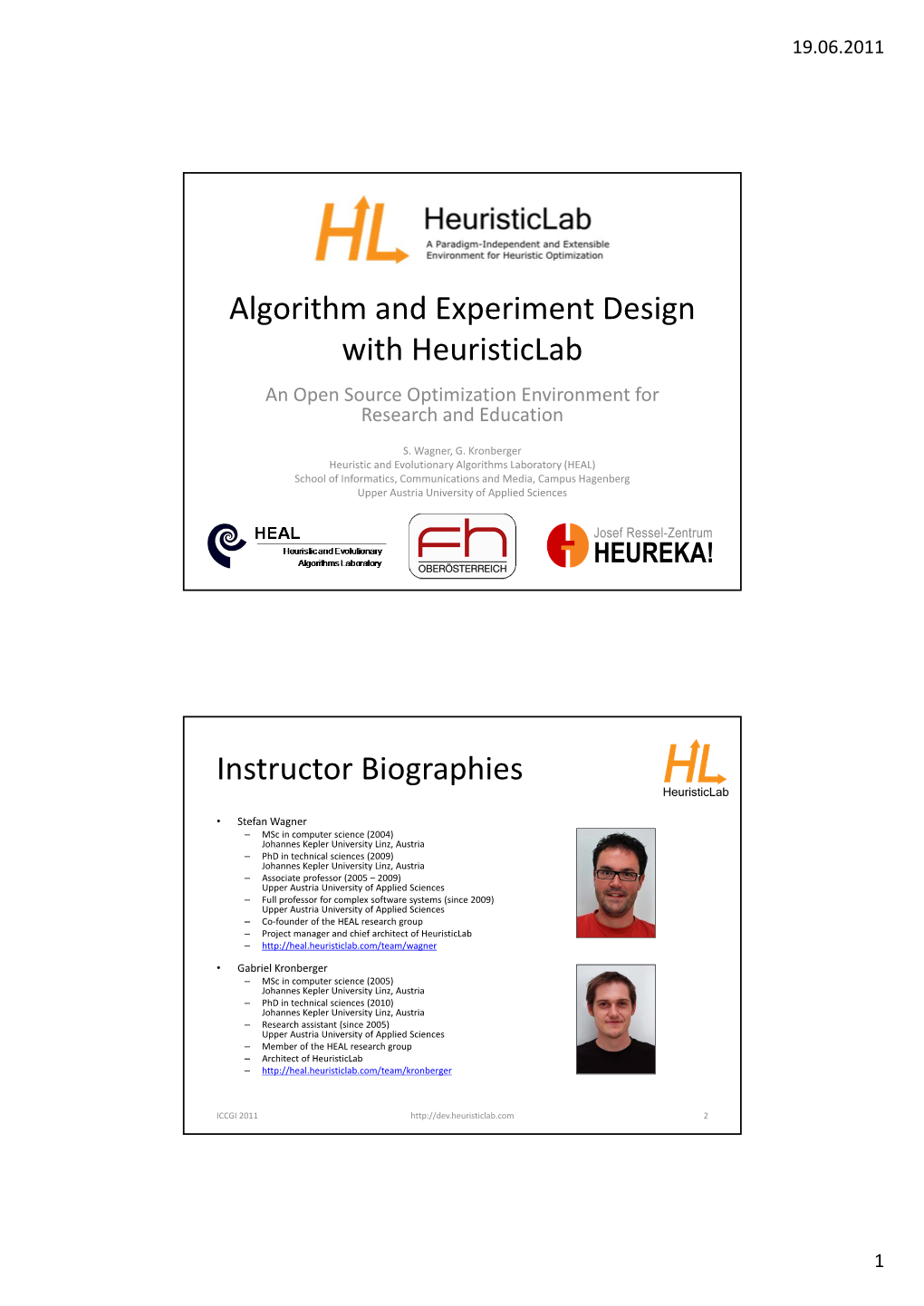 Algorithm and Experiment Design with Heuristiclab Instructor Biographies