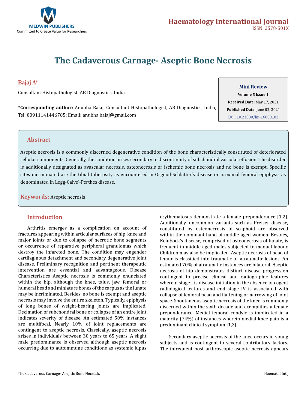 The Cadaverous Carnage- Aseptic Bone Necrosis