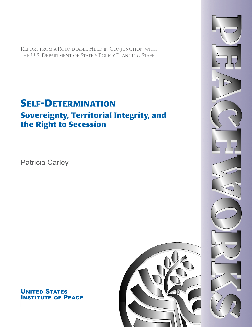 Self-Determination: Sovereignty, Territorial Integrity, and the Right ...