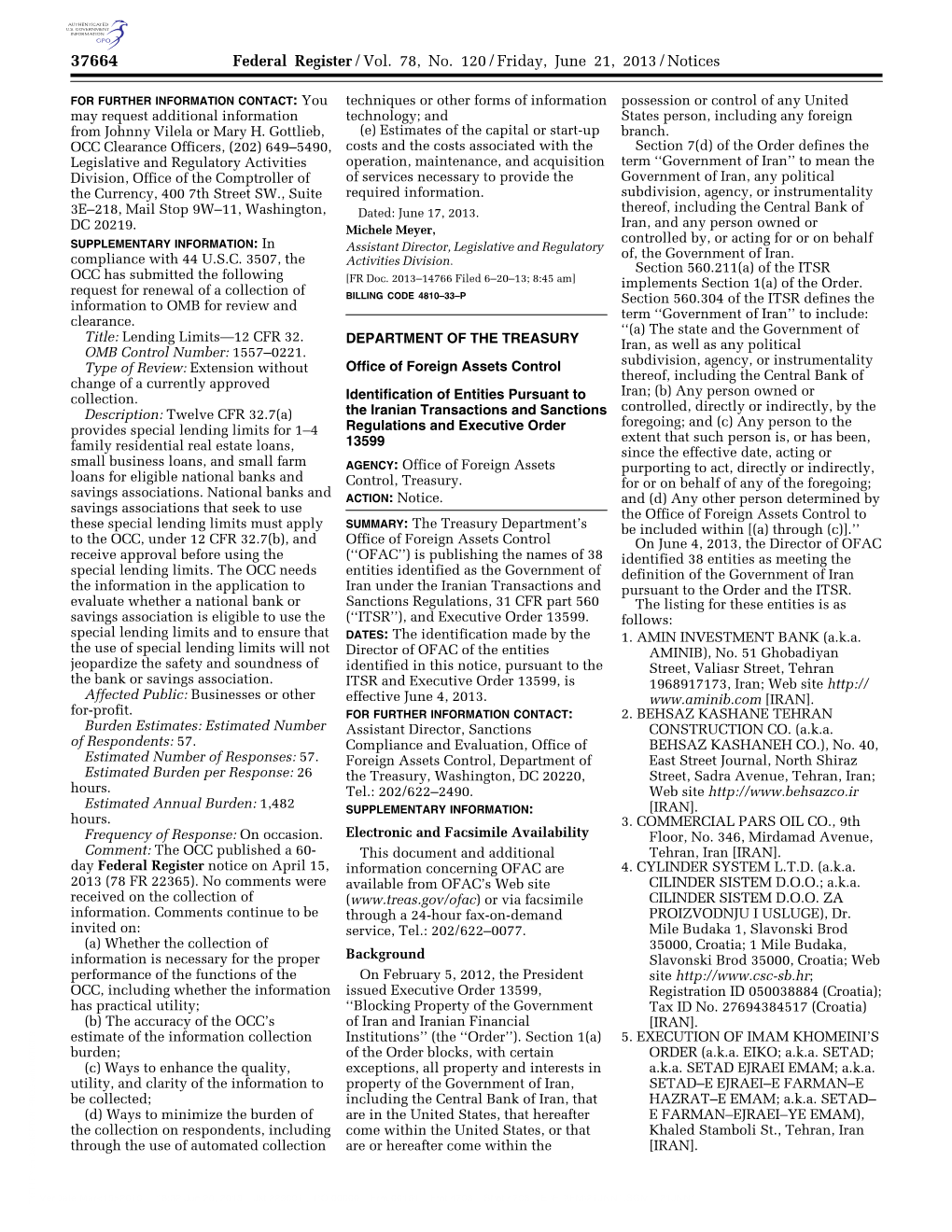 Federal Register/Vol. 78, No. 120/Friday, June 21, 2013/Notices