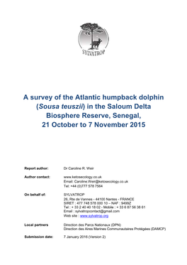 A Survey of the Atlantic Humpback Dolphin (Sousa Teuszii) in the Saloum Delta Biosphere Reserve, Senegal, 21 October to 7 November 2015