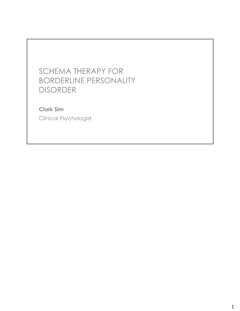 Schema Therapy for Borderline Personality Disorder