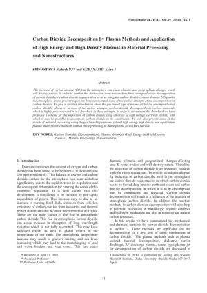 Carbon Dioxide Decomposition by Plasma Methods and Application of High Energy and High Density Plasmas in Material Processing and Nanostructures†