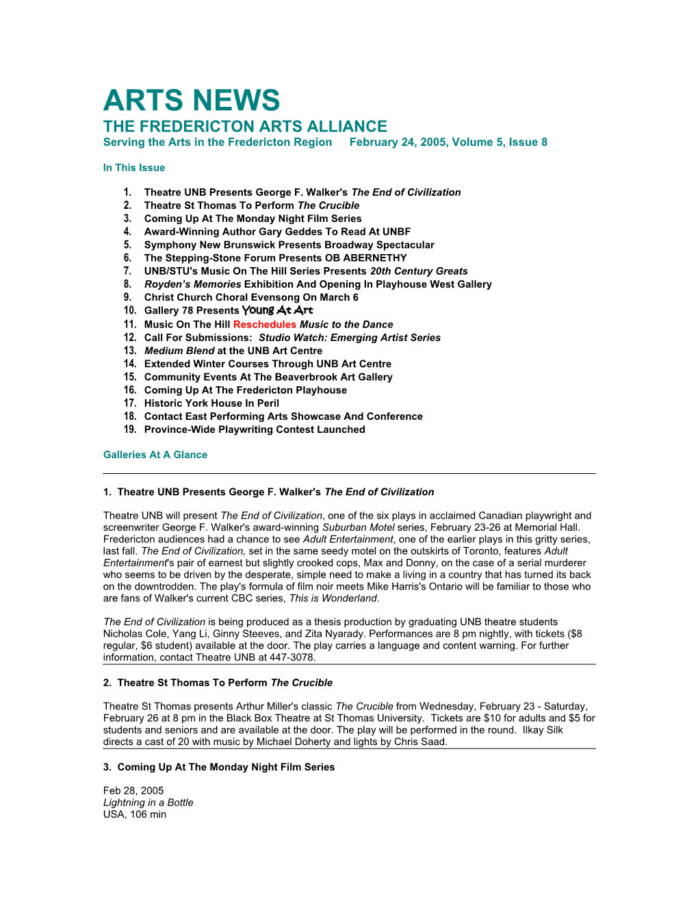 ARTS NEWS the FREDERICTON ARTS ALLIANCE Serving the Arts in the Fredericton Region February 24, 2005, Volume 5, Issue 8