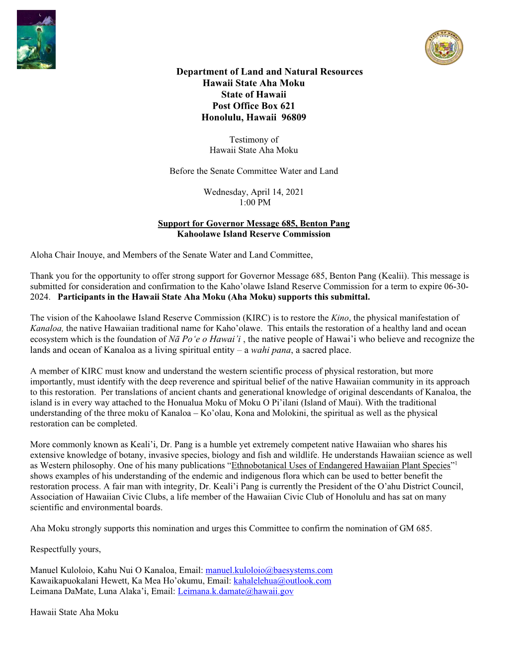 Department of Land and Natural Resources Hawaii State Aha Moku State of Hawaii Post Office Box 621 Honolulu, Hawaii 96809