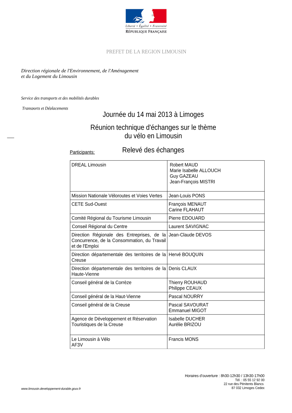 Journée Du 14 Mai 2013 À Limoges Réunion Technique D'échanges Sur Le Thème Du Vélo En Limousin Relevé Des Échanges