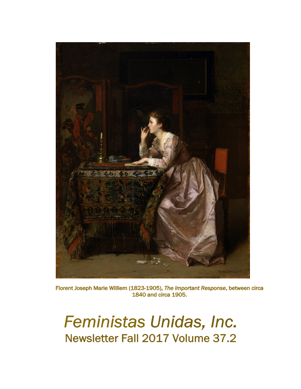 Feministas Unidas, Inc. Newsletter Fall 2017 Volume 37.2 FEMINISTAS UNIDAS, INC
