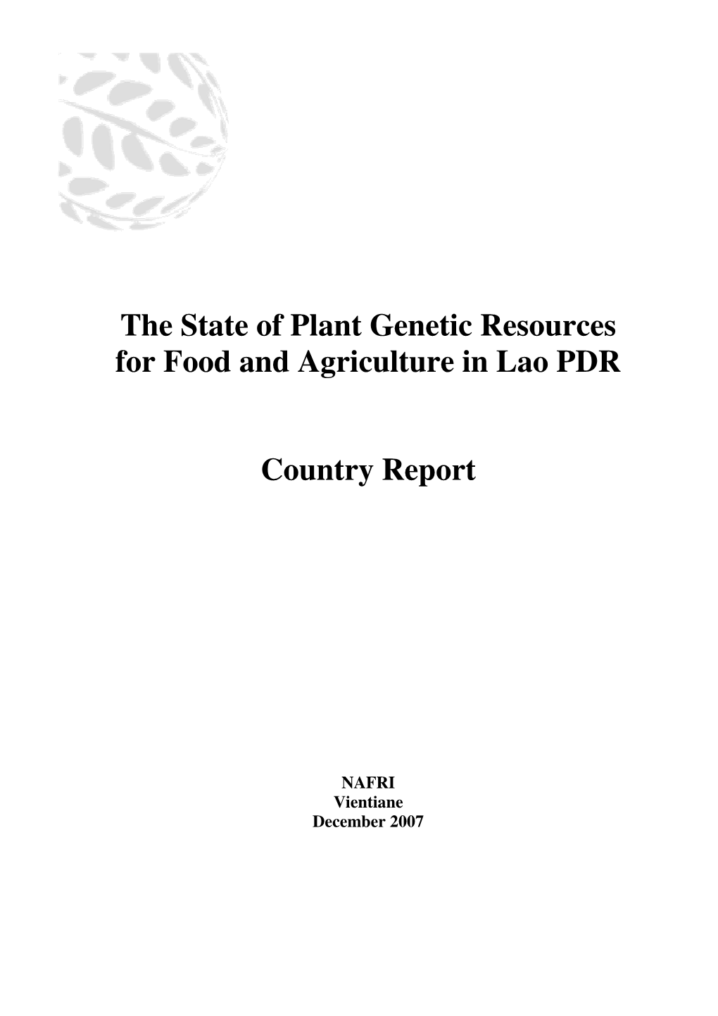 Country Report on the State of PGRFA. NAFRI, December 2007