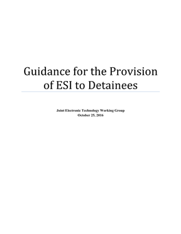 Guidance for the Provision of ESI to Detainees