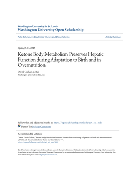 Ketone Body Metabolism Preserves Hepatic Function During Adaptation to Birth and in Overnutrition David Graham Cotter Washington University in St