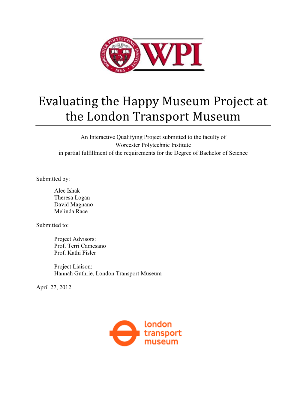 Evaluating the Happy Museum Project at the London Transport Museum