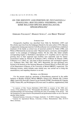 On the Identity and Position of Pentagenella Fragillima, Roccellodea Nigerrima, and Some Related Species (Roccellaceae, Opegraphales)1