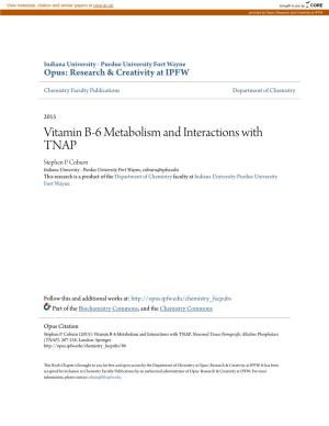 Vitamin B-6 Metabolism and Interactions with TNAP Stephen P