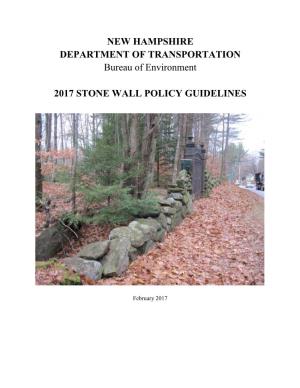 Nhdot Stone Wall Policy Guidelines