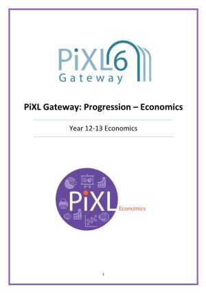Pixl Gateway: Progression – Economics