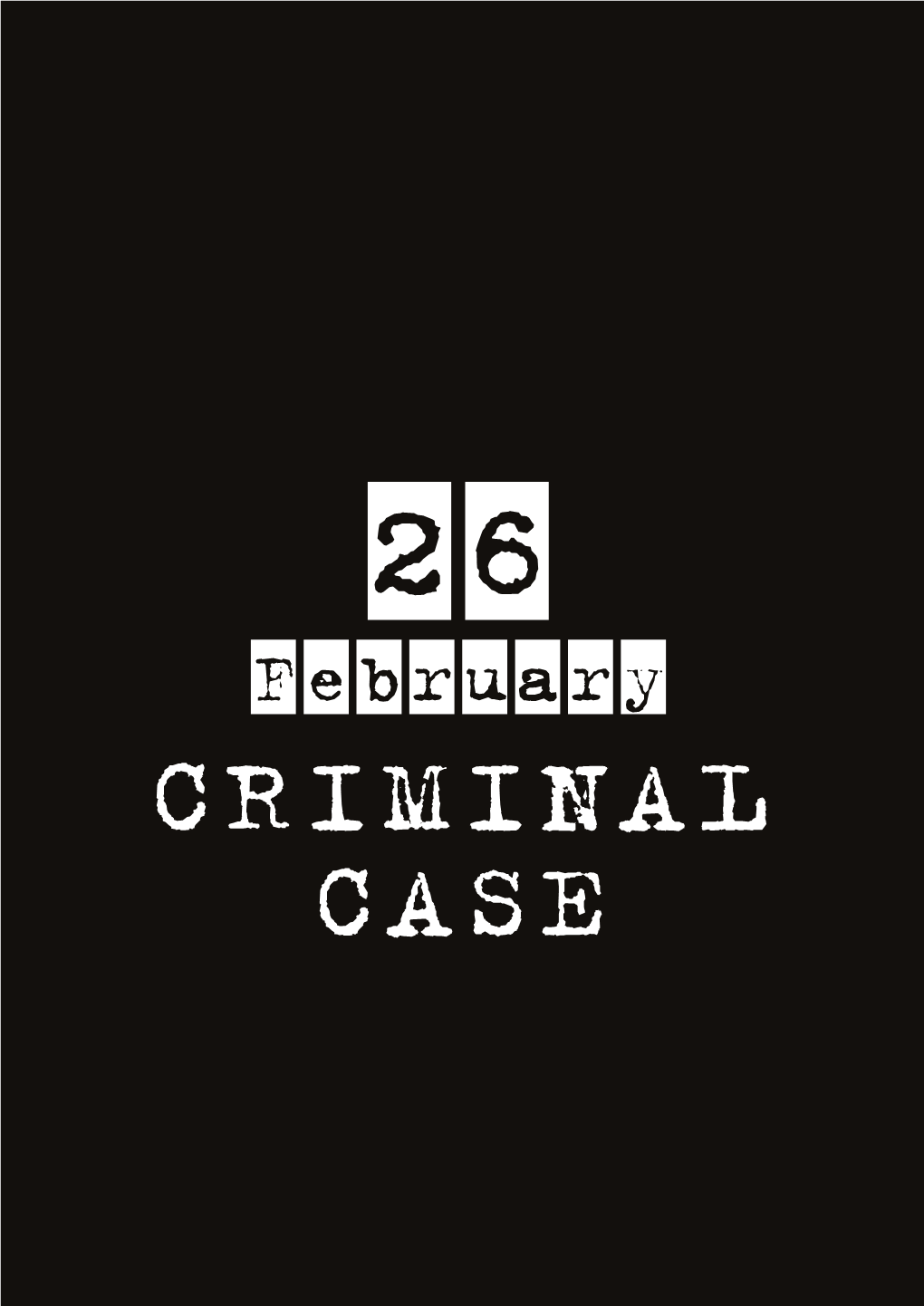26 February Criminal Case”. Part 1