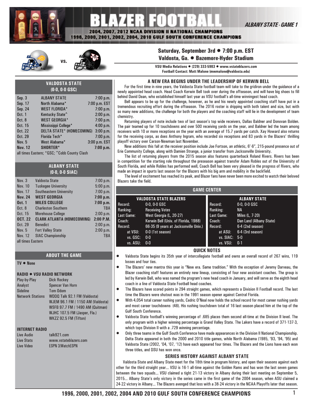 1996, 2000, 2001, 2002, 2004 and 2010 Gulf South Conference Champions 1 Opening Game History the Blazer-Golden Ram Comparison All-Time Highs & Lows Vs