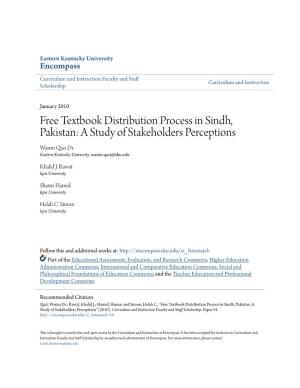 Free Textbook Distribution Process in Sindh, Pakistan: a Study of Stakeholders Perceptions Wasim Qazi Dr