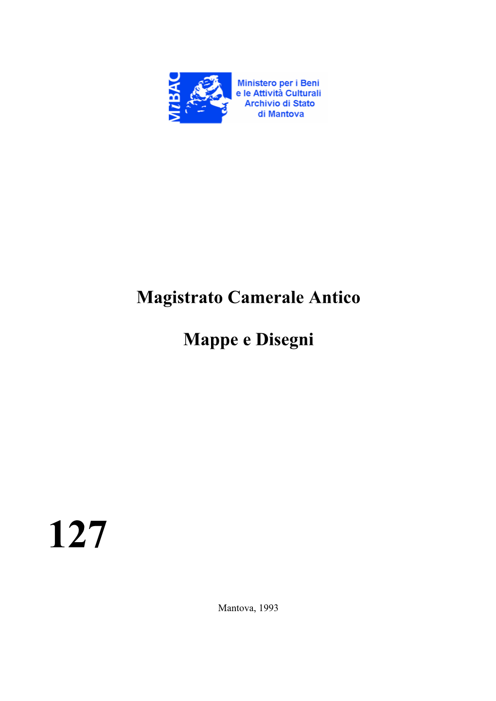 Magistrato Camerale Antico Mappe E Disegni