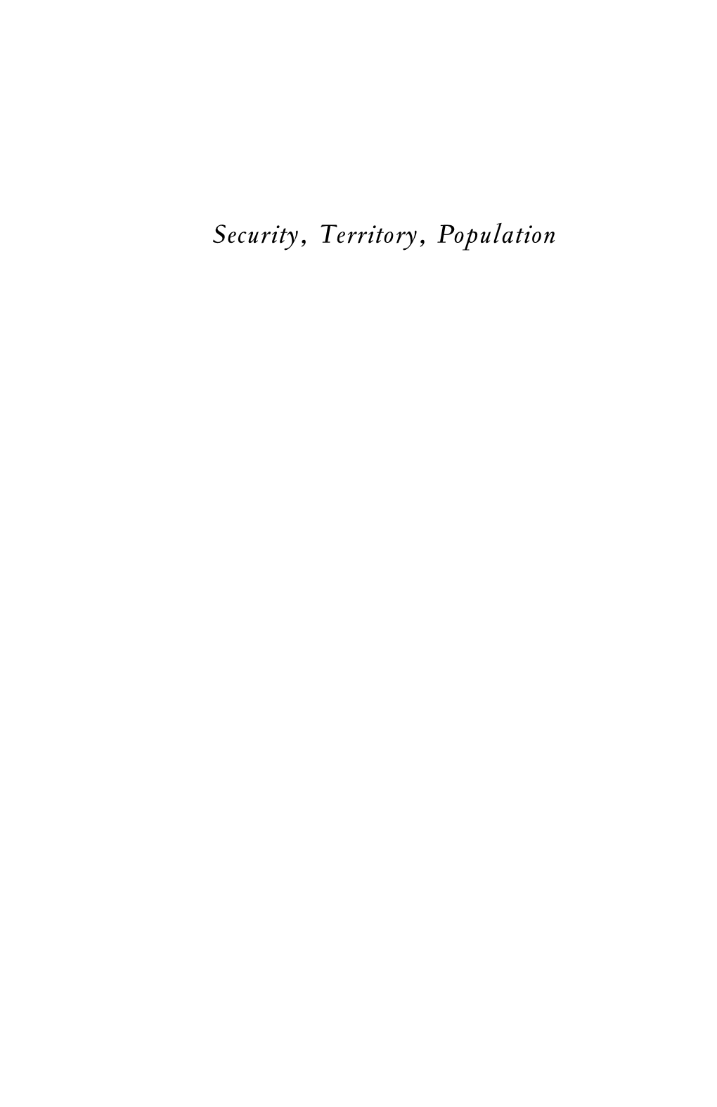 Security, Territory, Population