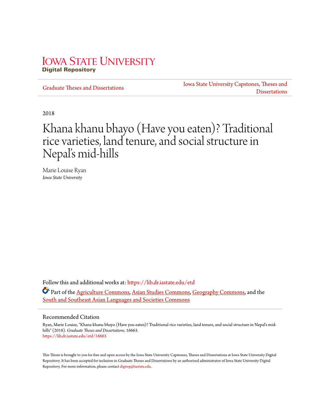 Khana Khanu Bhayo (Have You Eaten)? Traditional Rice Varieties, Land Tenure, and Social Structure in Nepal’S Mid-Hills Marie Louise Ryan Iowa State University