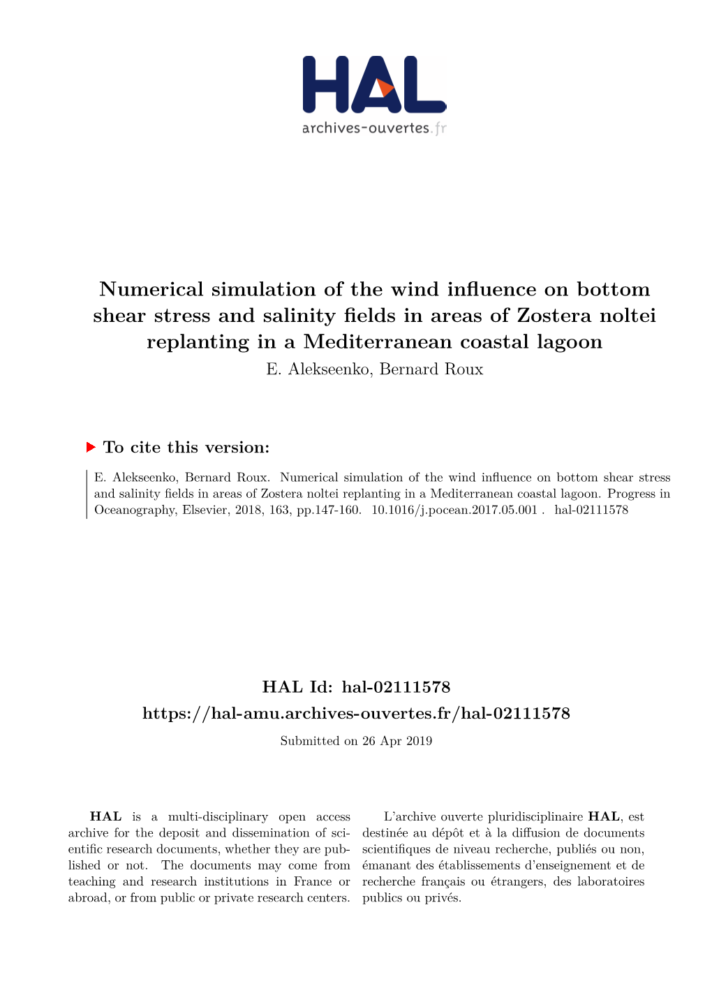 Numerical Simulation of the Wind Influence on Bottom Shear Stress and Salinity Fields in Areas of Zostera Noltei Replanting in a Mediterranean Coastal Lagoon E