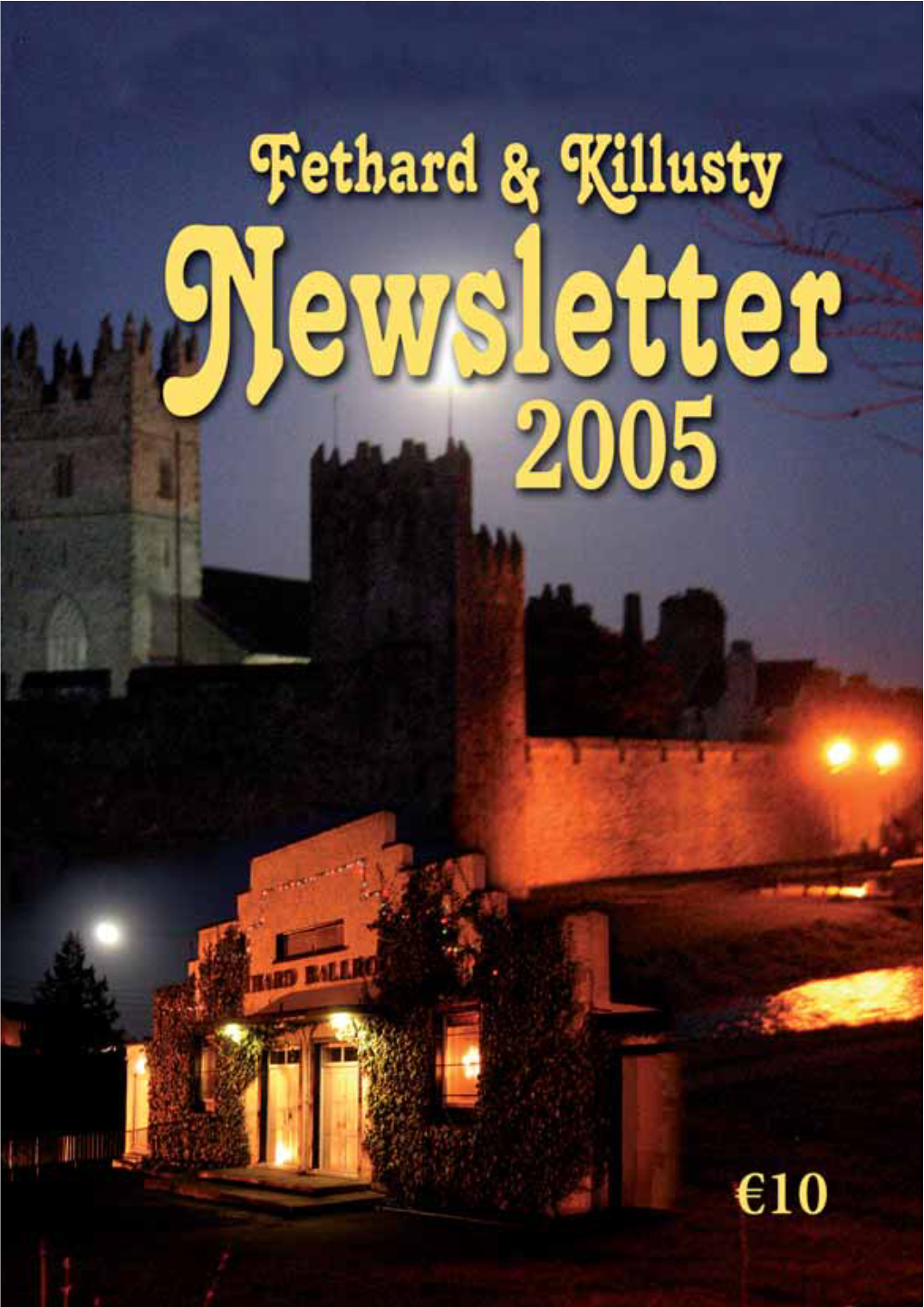 Fethard & Killusty Emigrants' Newsletter 2005