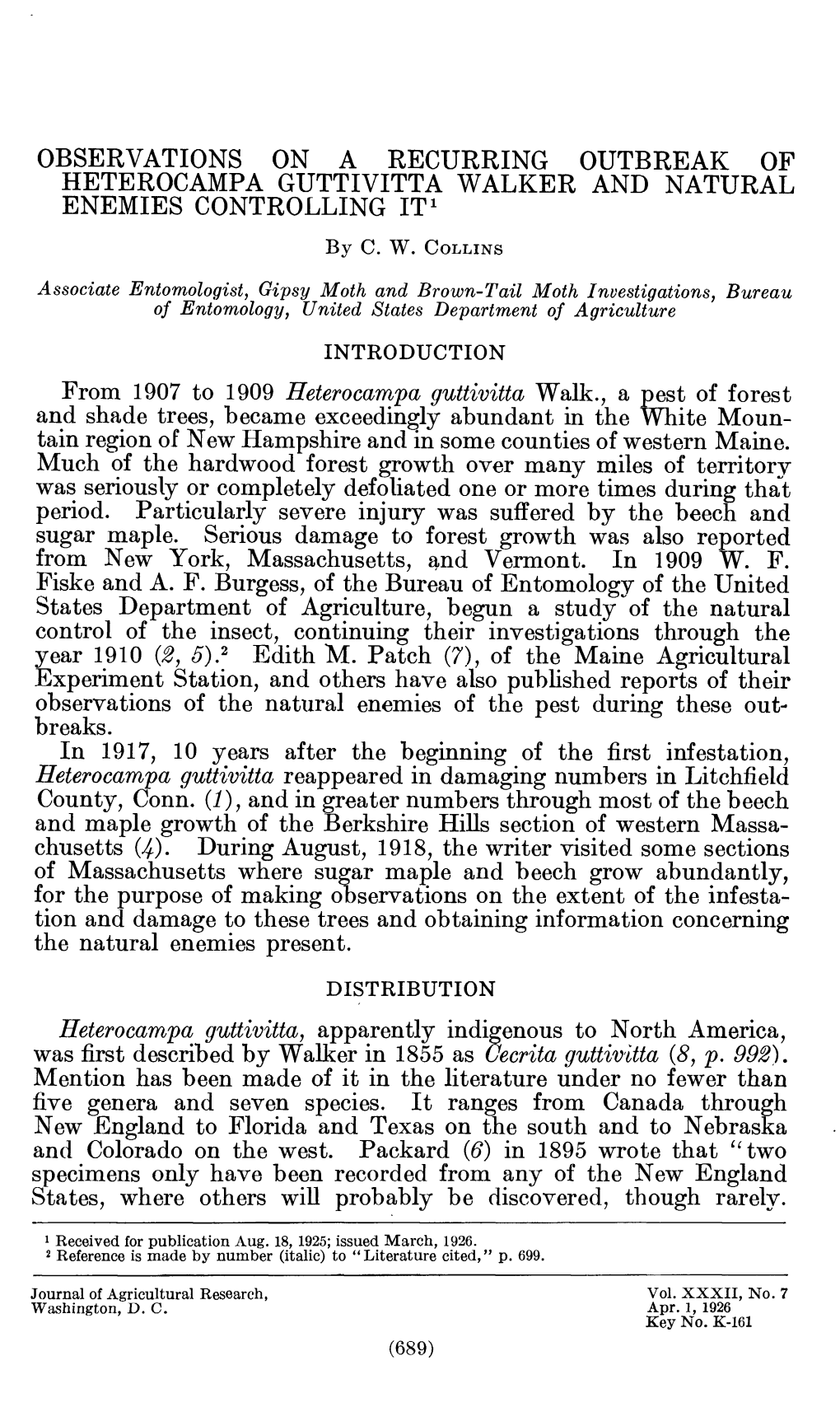 OBSERVATIONS on a RECURRING OUTBREAK of HETEROCAMPA GUTTIVITTA WALKER and NATURAL ENEMIES CONTROLLING IT1 from 1907 to 1909 Hete