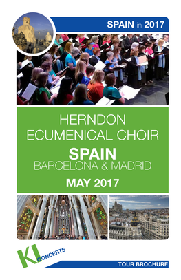 Herndon Ecumenical Choir Spain Barcelona & Madrid May 2017