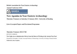 New Agendas in Near Eastern Archaeology Thursday 9 January to Saturday 11 January 2014 - University of Reading