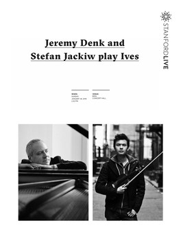 Jeremy Denk and Stefan Jackiw Play Ives
