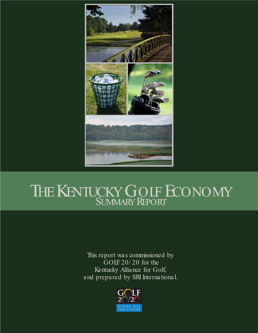 The Kentucky Golf Economy Summary Report