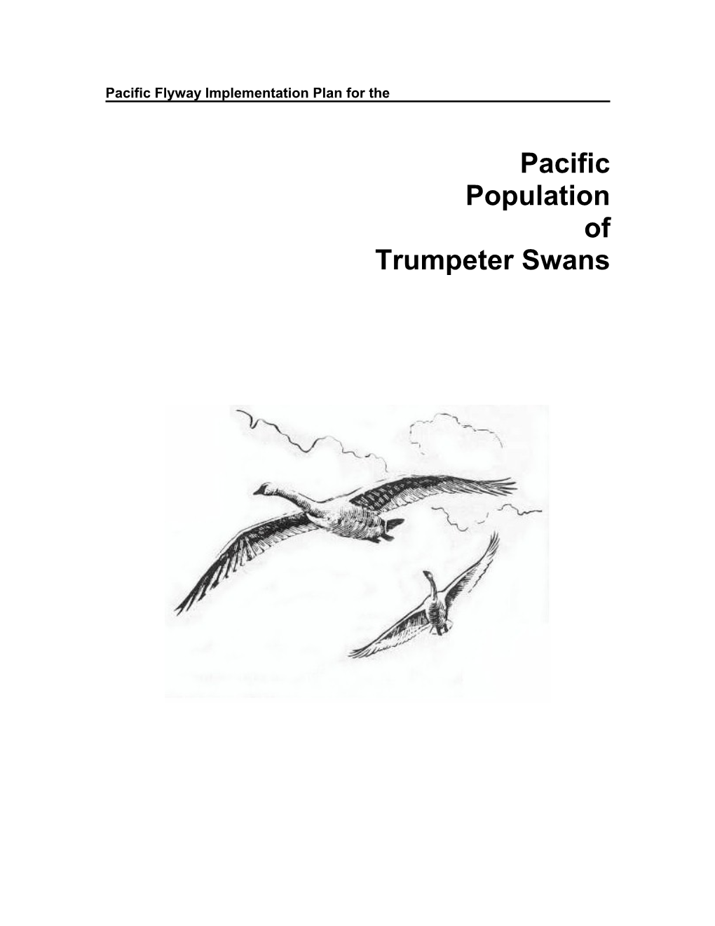 Pacific Population of Trumpeter Swans