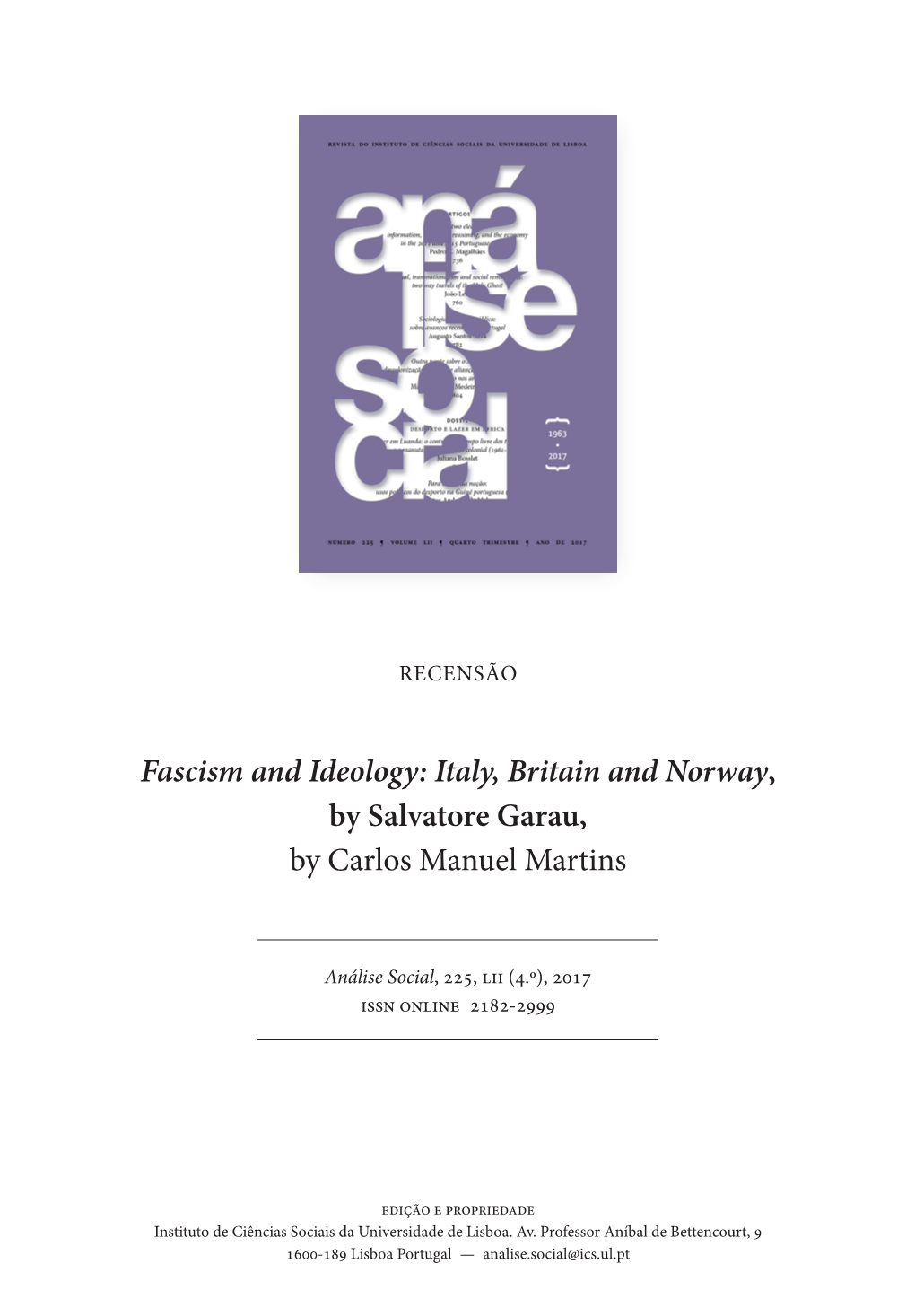 Fascism and Ideology: Italy, Britain and Norway, by Salvatore Garau, by Carlos Manuel Martins