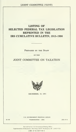 Listing of Selected Federal Tax Legislation Reprinted in the Irs Cumulative Bulletin, 1913-1990