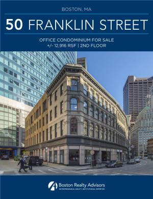 50 Franklin Street Office Condominium for Sale +/- 12,916 Rsf | 2Nd Floor Executive Summary