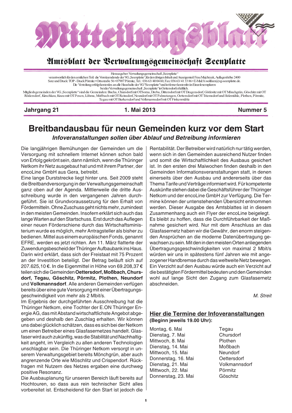 Breitbandausbau Für Neun Gemeinden Kurz Vor Dem Start Infoveranstaltungen Sollen Über Ablauf Und Betreibung Informieren