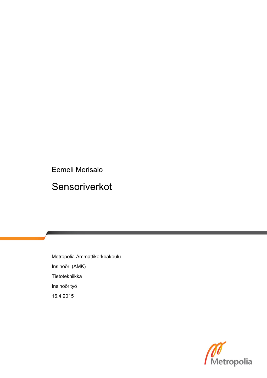 Sensoriverkot