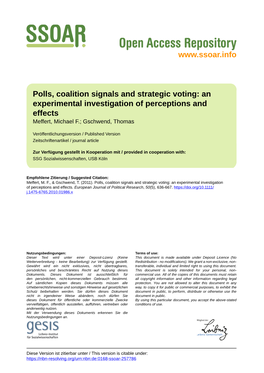 Polls, Coalition Signals and Strategic Voting: an Experimental Investigation of Perceptions and Effects Meffert, Michael F.; Gschwend, Thomas