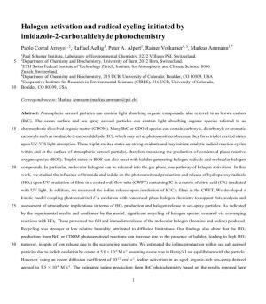 Halogen Activation and Radical Cycling Initiated by Imidazole-2-Carboxaldehyde Photochemistry Pablo Corral Arroyo1, 2, Raffael Aellig3, Peter A