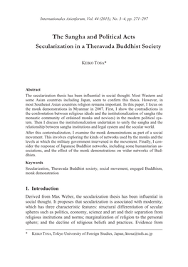 The Sangha and Political Acts the Sangha and Political Acts Secularization in a Theravada Buddhist Society Secularization in a Theravada Buddhist Society