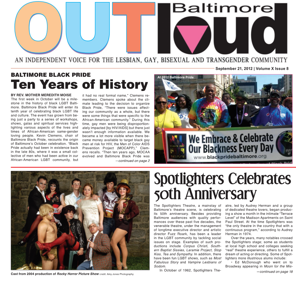 September 21, 2012 | Volume X Issue 8 BALTIMORE BLACK PRIDE at 2012 Baltimore Pride Ten Years of History by Rev