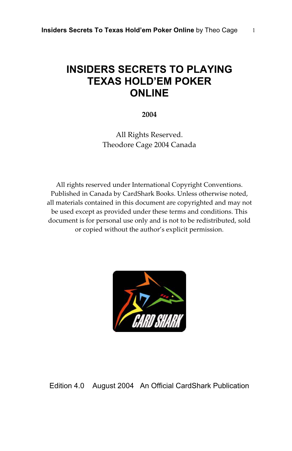 Insiders Secrets to Playing Texas Hold'em Poker Online